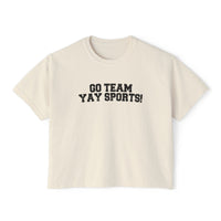 Go Team Yay Sports Comfort Colors Women's Boxy Tee