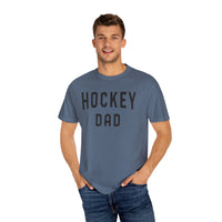 Hockey Dad Comfort Colors Unisex Garment-Dyed T-shirt