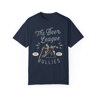 The Beer League Bullies Comfort Colors Unisex Garment-Dyed T-shirt