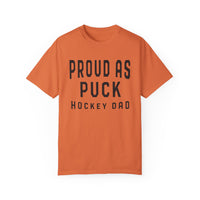 Proud as Puck Hockey Dad Comfort Colors Unisex Garment-Dyed T-shirt