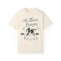 The Beer League Bullies Comfort Colors Unisex Garment-Dyed T-shirt