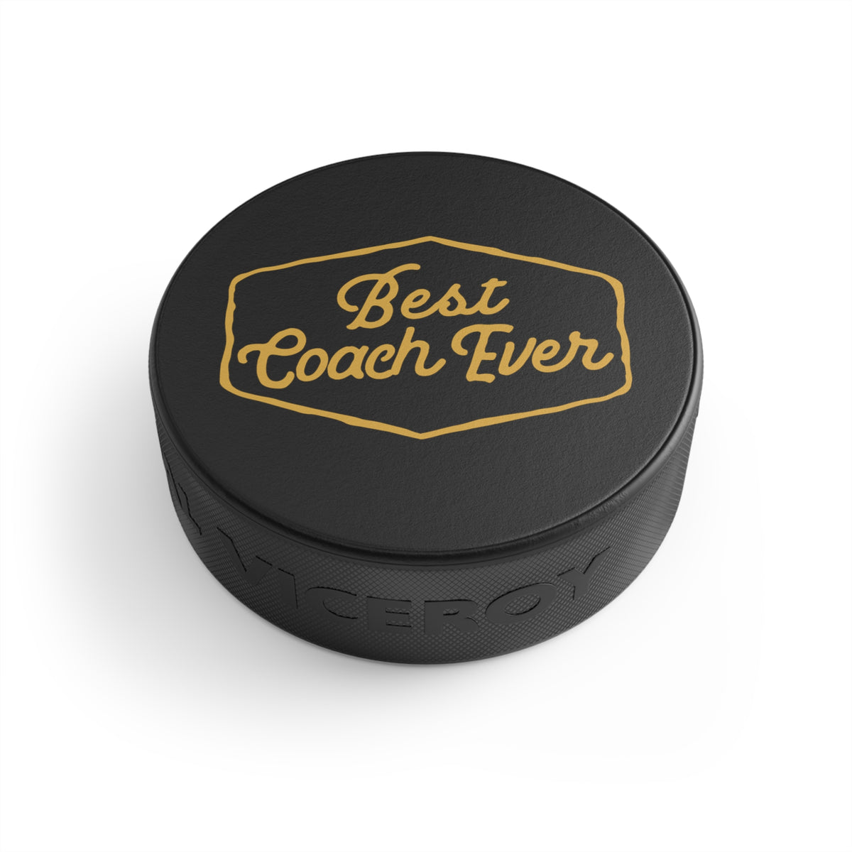 Best Coach Ever Hockey Puck