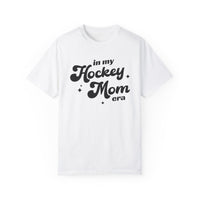 In My Hockey Mom Era Comfort Colors Unisex Garment-Dyed T-shirt