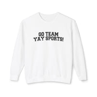 Go Team Yay Sports Comfort Colors Unisex Lightweight Crewneck Sweatshirt