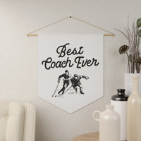 Best Coach Ever Wall Pennant