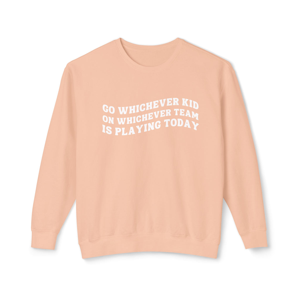 Go Whichever Kid On Whichever Team Is Playing Today Comfort Colors Unisex Lightweight Crewneck Sweatshirt