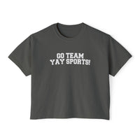 Go Team Yay Sports Comfort Colors Women's Boxy Tee