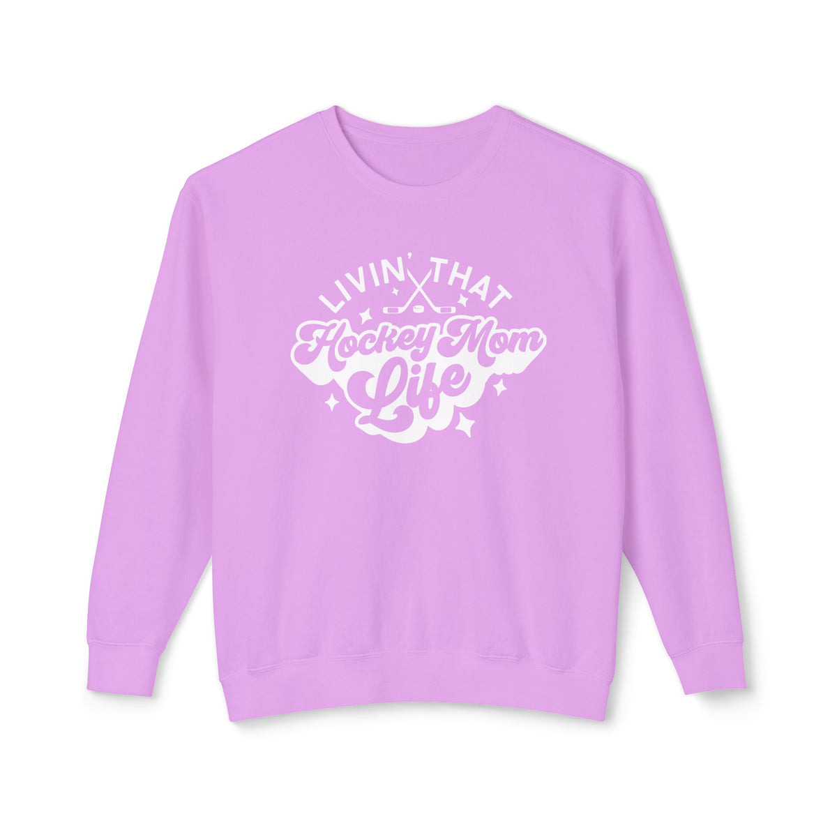 Livin' That Hockey Mom Life Comfort Colors Unisex Lightweight Crewneck Sweatshirt