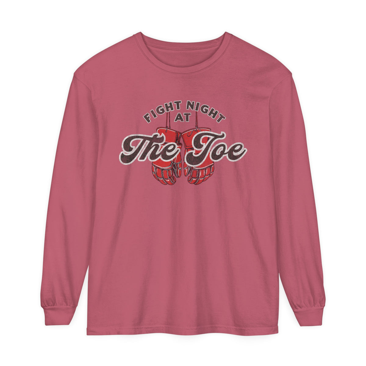 Fight Night At The Joe Unisex Garment-dyed Long Sleeve T-Shirt