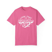 Livin' That Hockey Mom Life Comfort Colors Unisex Garment-Dyed T-shirt