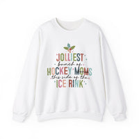 The Jolliest Bunch of Hockey *Bonus* Moms this Side of the Hockey Rink Unisex Heavy Blend™ Crewneck Sweatshirt