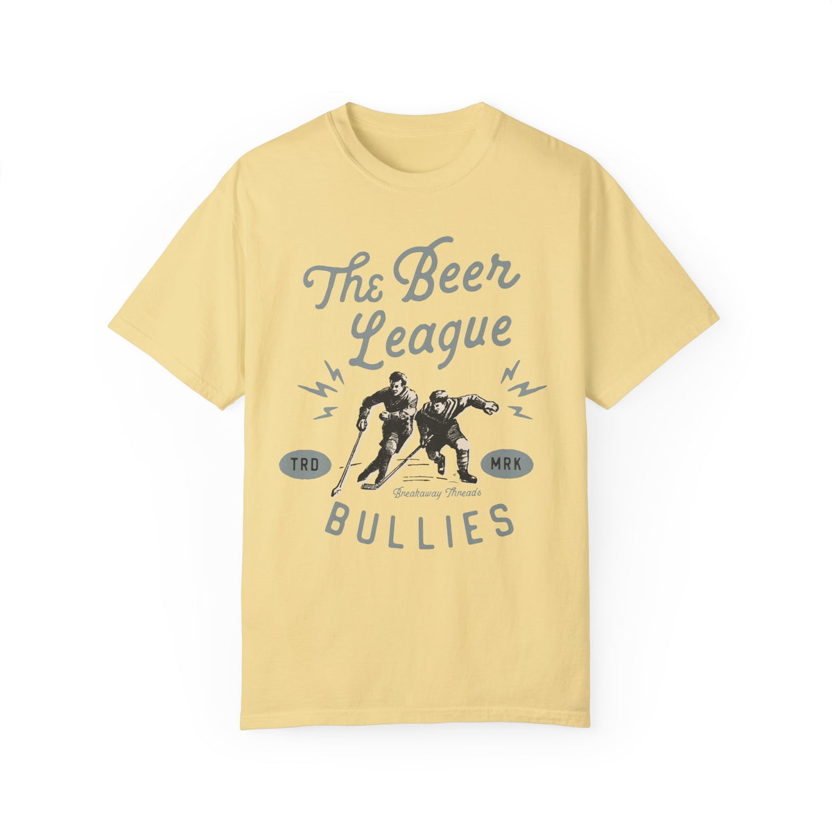 The Beer League Bullies Comfort Colors Unisex Garment-Dyed T-shirt