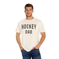 Hockey Dad Comfort Colors Unisex Garment-Dyed T-shirt