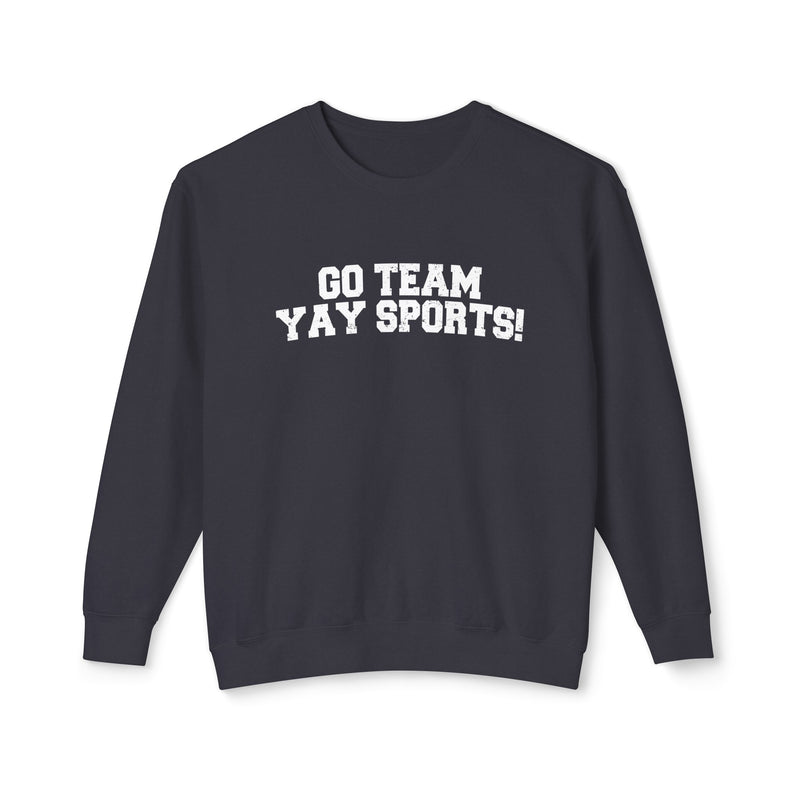 Go Team Yay Sports Comfort Colors Unisex Lightweight Crewneck Sweatshirt