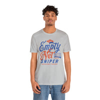 Empty Net Sniper Unisex Jersey Short Sleeve Tee