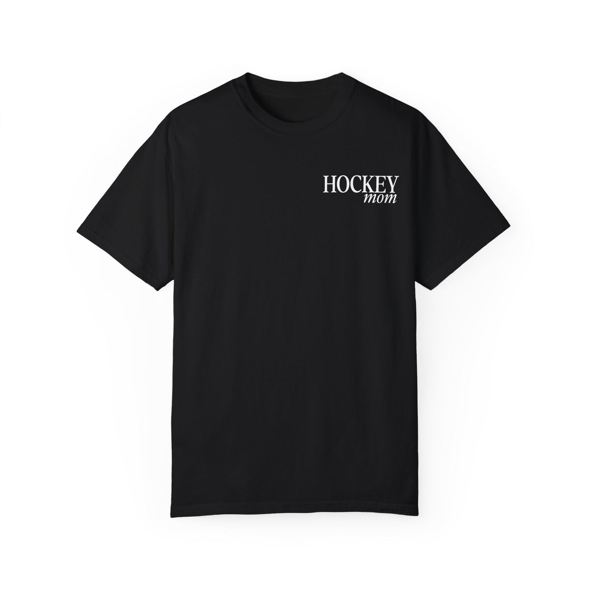 Custom Hockey Mom Comfort Colors Unisex Garment-Dyed T-shirt