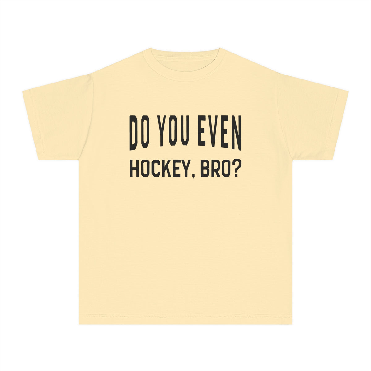 Do You Even Hockey, Bro? Comfort Colors Youth Midweight Tee