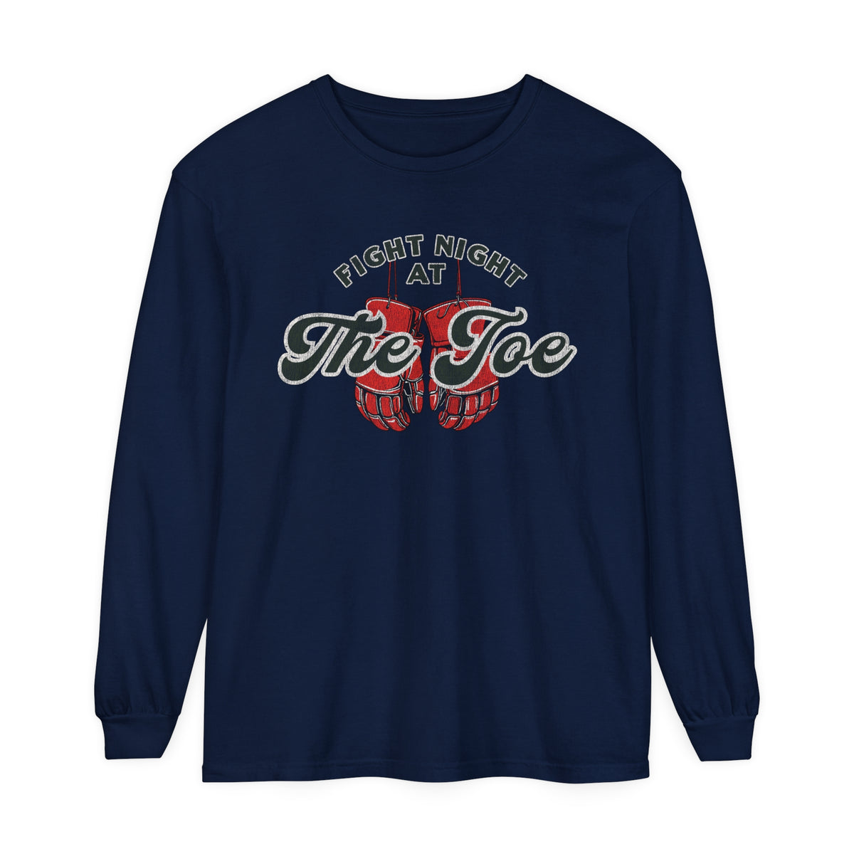 Fight Night At The Joe Unisex Garment-dyed Long Sleeve T-Shirt