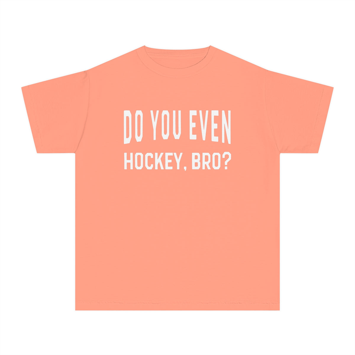 Do You Even Hockey, Bro? Comfort Colors Youth Midweight Tee