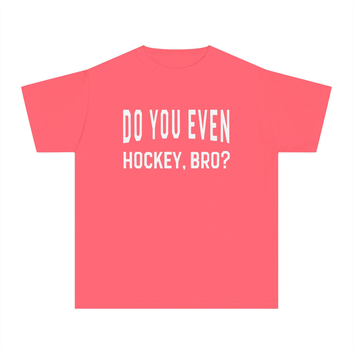 Do You Even Hockey, Bro? Comfort Colors Youth Midweight Tee