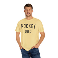 Hockey Dad Comfort Colors Unisex Garment-Dyed T-shirt