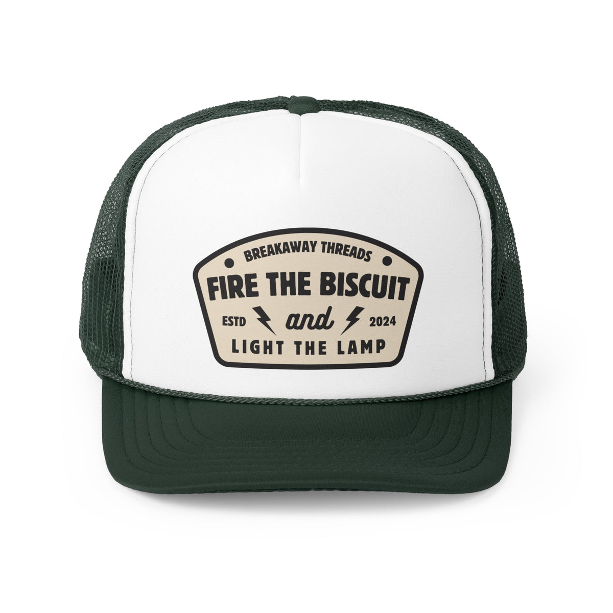 Fire the Biscuit and Light the Lamp Trucker Cap