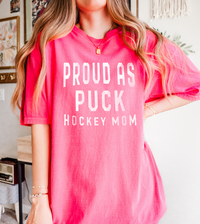 Proud as Puck Hockey Mom Comfort Colors Unisex Garment-Dyed T-shirt