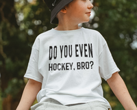 Do You Even Hockey, Bro? Comfort Colors Youth Midweight Tee